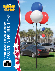 Balloon Gizmo&trade; 17&quot In-Ground Bouquet System Assembly Instructions