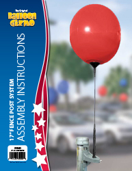 Balloon Gizmo&trade; 17" Fence Post System Assembly Instructions