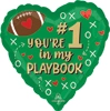 Heart shaped green football themed balloon with playbook X and O markings red hearts football graphic and Youre in my Playbook message
