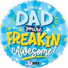 Round balloon with blue background white stars and bold text dad youre freakin awesome in energetic font