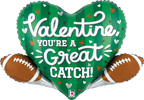 Heart shaped foil balloon with green background Valentine Youre a Great Catch text football accents and small hearts